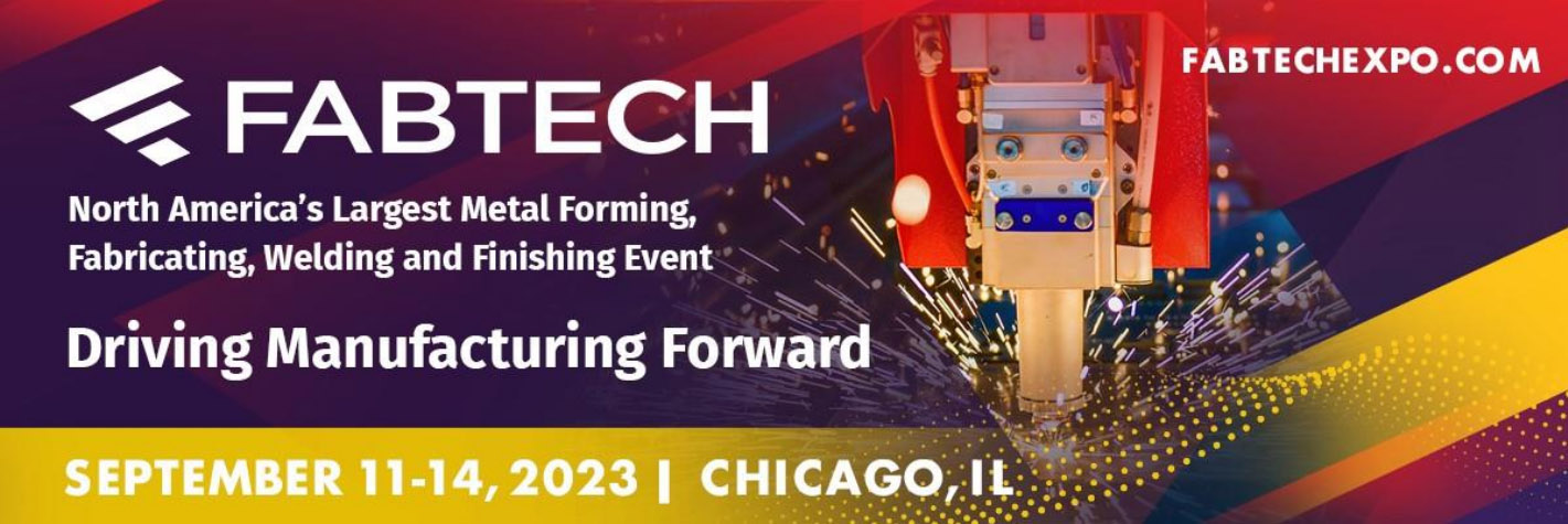 นิทรรศการ FABTECH Chicago วันที่ 11-14 กันยายน 2566